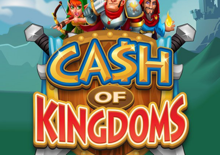 Cash Of Kingdoms